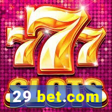 29 bet.com